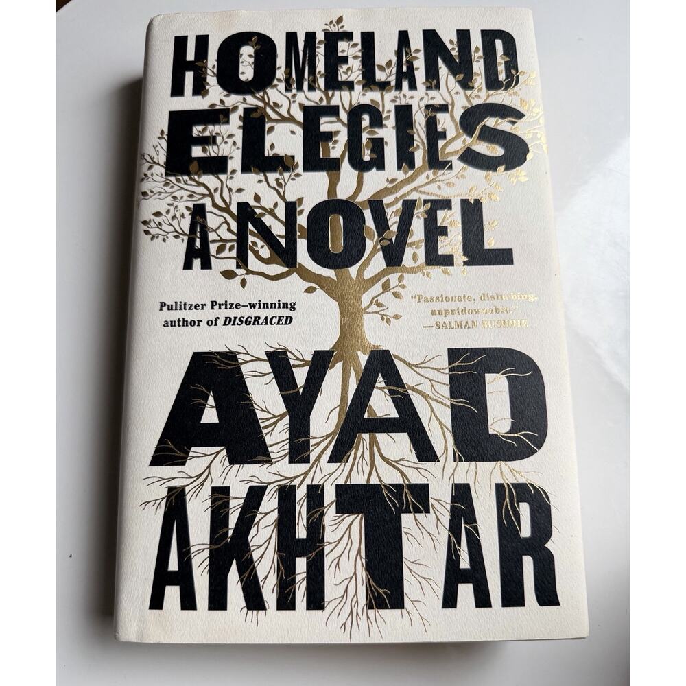 Homeland Elegies by Ayad Akhtar Signed/1st print